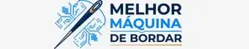 Melhor Máquina de Bordar